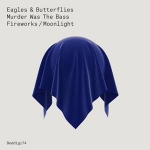 Eagles and Butterflies-Murder Was The Bass,Firework,Moonlight