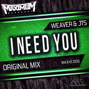 JTS, Weaver-I Need You