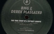 BMG and Derek Plaslaiko-The True Story Of A Detroit Groove
