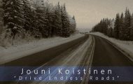 Jouni Koistinen-Drive Endless Roads