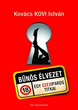 Kovács KOVI István-Bűnös élvezet