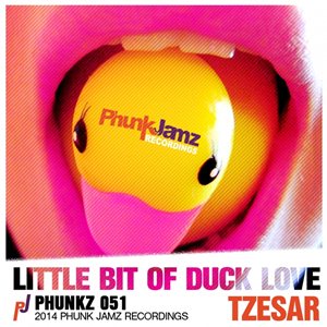 Tzesar-Little Bit Of Duck Love