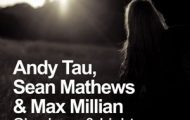 Andy Tau Sean Mathews And Max Millian-Shadows And Light