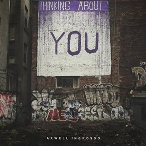 Axwell-Ingrosso-Thinking About You (Extended Mix)