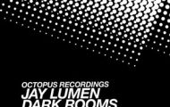 Jay Lumen-Dark Rooms