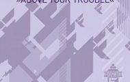 Moonbootica-Above Your Trouble