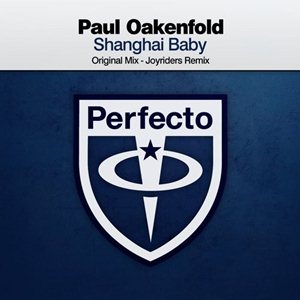 Paul Oakenfold-Shanghai Baby