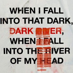 Sebastian Ingrosso-Dark River (Axwell Remode)