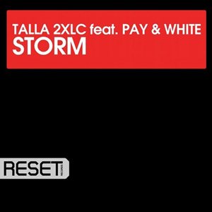 Talla 2XLC Feat Pay And White-Storm