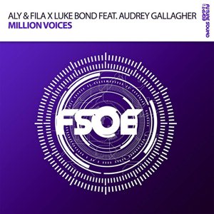 Aly And Fila, Luke Bond Feat Audrey Gallagher-Million Voices