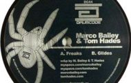 Marco Bailey & Tom Hades–Freaks Glides