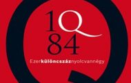 Murakami Haruki-Ezerkülöncszáznyolcvannégy