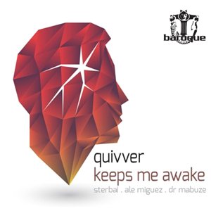Quivver-Keeps Me Awake