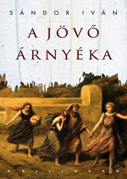Sándor Iván-A jövő árnyéka