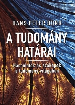 Hans Peter Dürr-A tudomány határai