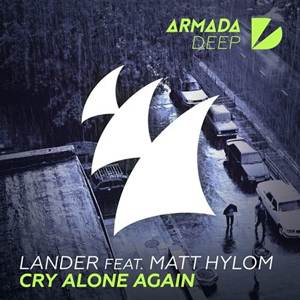 Lander Feat Matt Hylom-Cry Alone Again