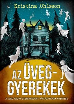 Kristina Ohlsson-Az üveggyerekek