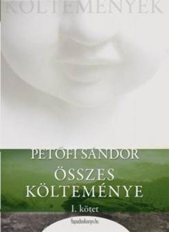 Petőfi Sándor-Petőfi Sándor összes költeménye 1. rész