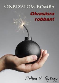 Zelina V. György-Önbizalom Bomba