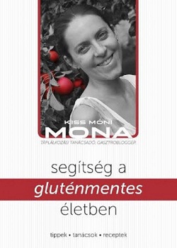 Kiss Móni-Segítség a gluténmentes életben