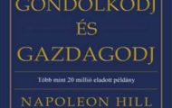 Napoleon Hill-A teljes gondolkodj és gazdagodj