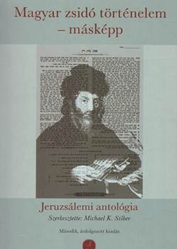 Michael K. Silber-Magyar zsidó történelem