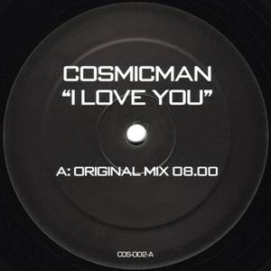 Cosmicman-I Love You