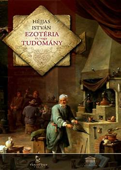 Héjjas István-Ezotéria és/vagy tudomány