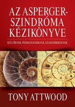 Tony Attwood-Az Asperger-szindróma kézikönyve