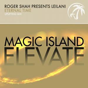 Roger Shah Presents Leilani-Eternal Time